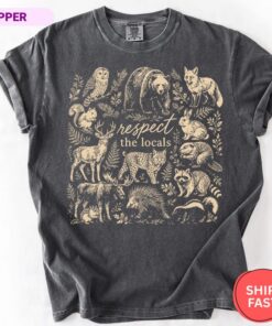 Respect the Locals Shirt, Woodland Animals Tee, Nature Lover Gift, Wildlife Shirt, Camping Tee, Cottagecore Forest Shirt